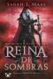 [Throne of Glass 04] • Reina De Sombras